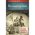 thumbnail image 1 of Guides to Historic Events in America Reconstruction: A Reference Guide, (Hardcover), 1 of 1