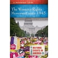 thumbnail image 1 of Guides to Historic Events in America The Women's Rights Movement Since 1945: A Reference Guide, (Paperback), 1 of 1