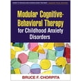 thumbnail image 1 of Guides to Individualized Evidence-Based Treatment: Modular Cognitive-Behavioral Therapy for Childhood Anxiety Disorders (Paperback), 1 of 1