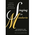 thumbnail image 1 of Guides to Lyric Diction Singing in Mandarin: A Guide to Chinese Lyric Diction and Vocal Repertoire, (Hardcover), 1 of 1