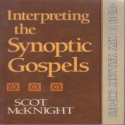 Pre-Owned Interpreting the Synoptic Gospels (Guides to New Testament Exegesis) (Paperback) 0801062357 9780801062353