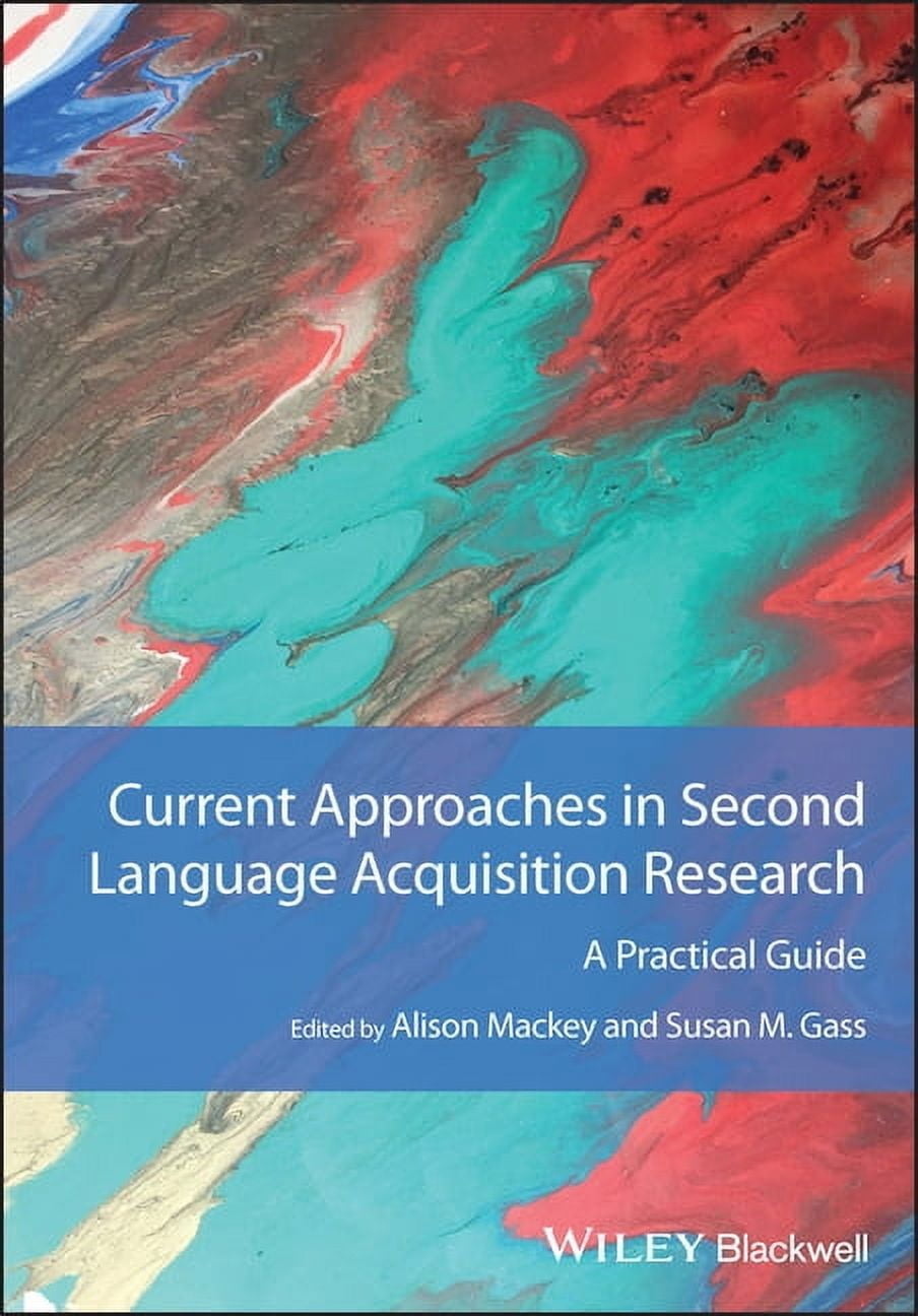 Guides to Research Methods in Language a Current Approaches in Second ...
