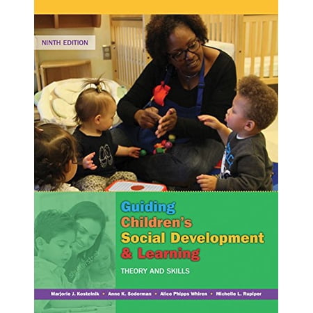Guiding Children s Social Development & Learning: Theory and Skills