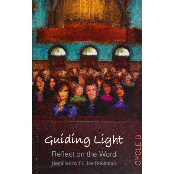 Pre-Owned Guiding Light: Reflect on the Word, Cycle B Paperback