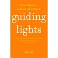 thumbnail image 1 of Guiding Lights: How to Mentor-and Find Life's Purpose, (Paperback), 1 of 1