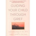 thumbnail image 1 of Pre-Owned Guiding Your Child Through Grief Paperback James P. Emswiler, Mary Ann Emswiler, 1 of 7