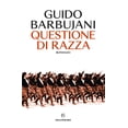 thumbnail image 1 of Guido Barbujani Questione di razza (Paperback), 1 of 1
