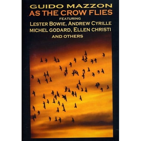 Guido Mazzon - As the Crow Flies - Music & Performance - CD