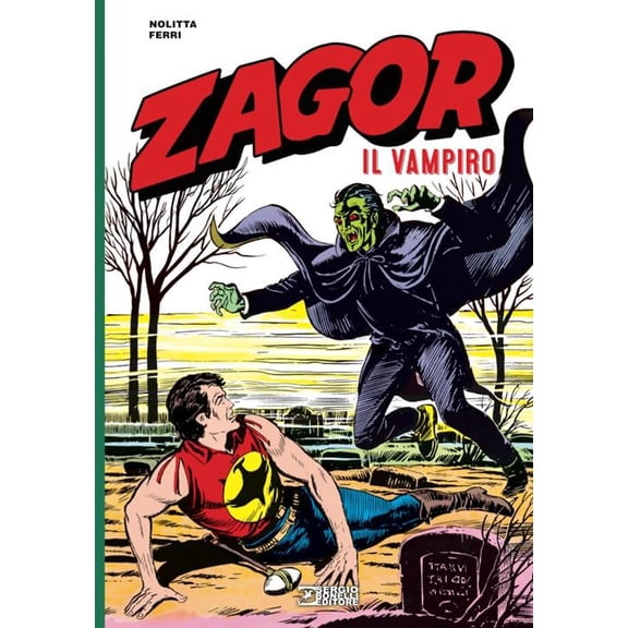 Guido Nolitta,Gallieno Ferri,Luca Barbieri Zagor. Il vampiro. Nuova ediz. (Paperback)