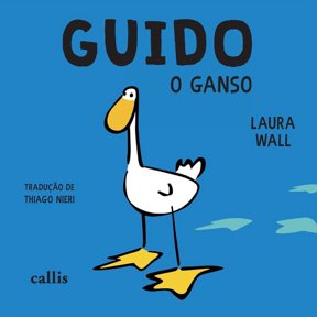 Guido: o ganso, (Paperback)