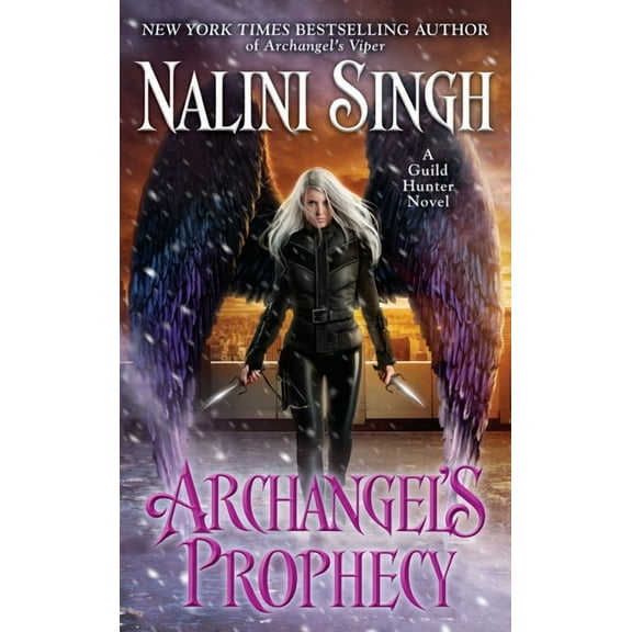 Guild Hunter Novel Archangel's Prophecy, Book 11, (Paperback)