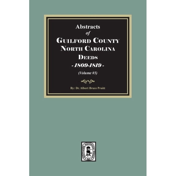 Guilford County, North Carolina Deeds, 1809-1819 (Volume #5), (Paperback)