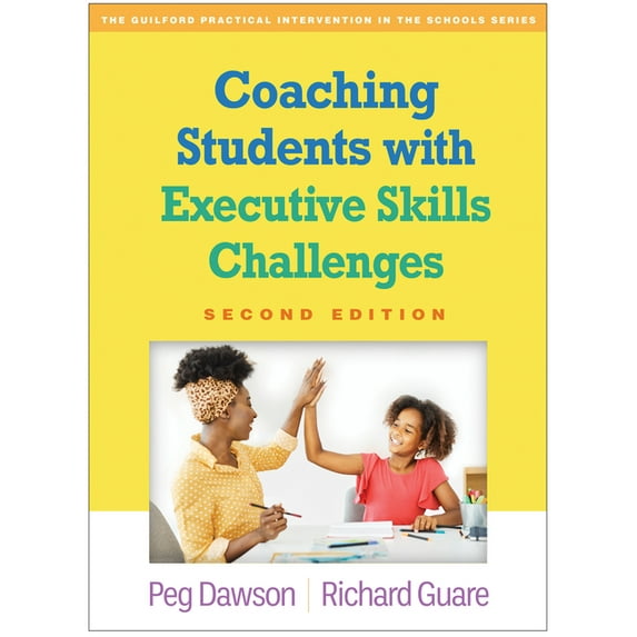 Guilford Practical Intervention in the S Coaching Students with Executive Skills Challenges, (Paperback)