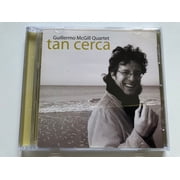 Guillermo McGill Quartet   Tan Cerca / Contrabaix Audio CD 2008 / KAR 7805