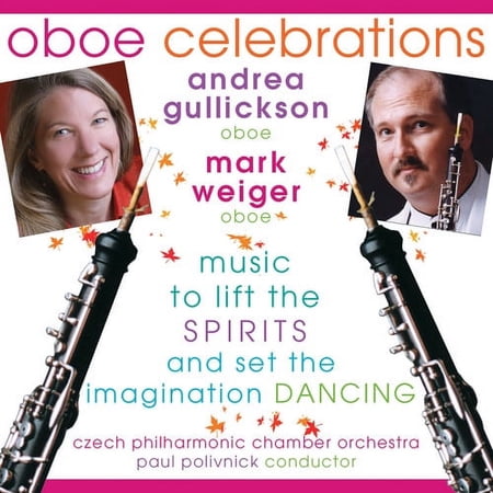 Guillickson,Andrea / Weiger,Mark - Oboe Celebrations - Music & Performance - CD