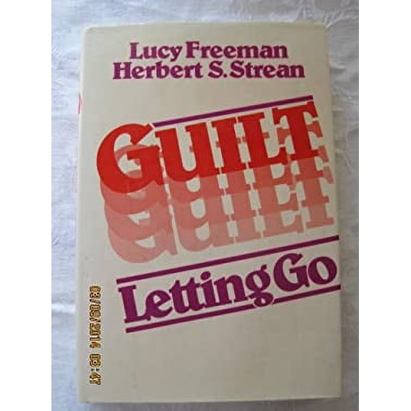 Pre-Owned Guilt: Letting Go (Hardcover) 0471836362 9780471836360