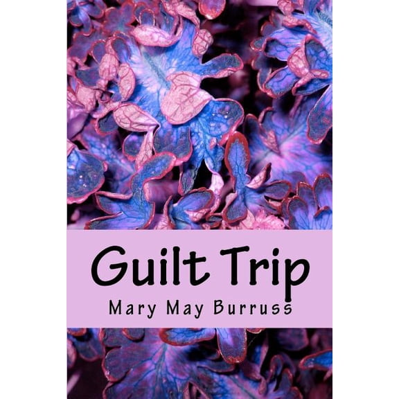 Guilt Trip (Paperback)