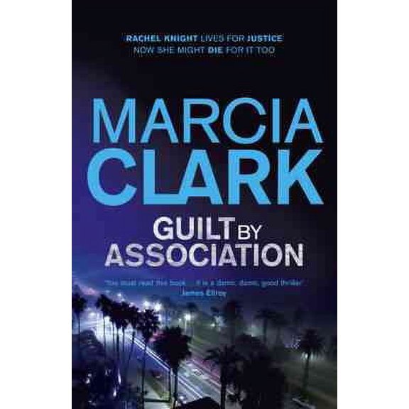 Guilt by Association : A Rachel Knight Novel