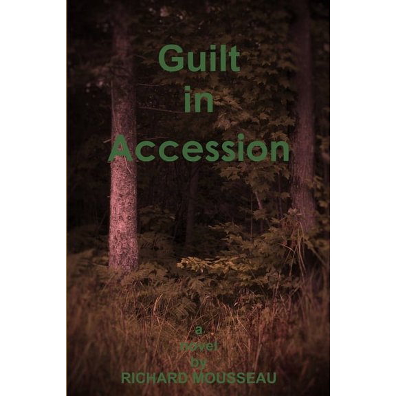 Guilt in Accession, (Paperback)
