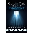 thumbnail image 1 of Guilty Till Proven Innocent : American Justice? - If you can afford it!, 1 of 1