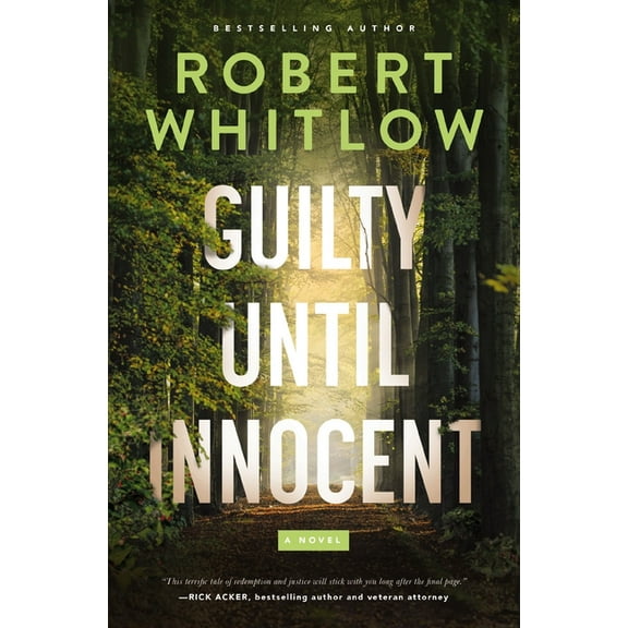 Guilty Until Innocent: A Legal Suspense, (Paperback)