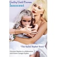 thumbnail image 1 of "Guilty Until Proven Innocent" The Karen Sypher Story (Paperback), 1 of 1