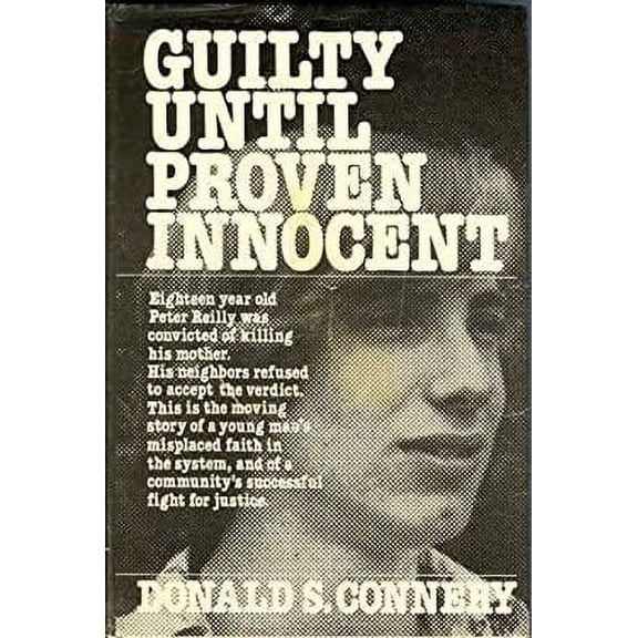 Pre-Owned Guilty Until Proven Innocent (Hardcover) 0399118233 9780399118234