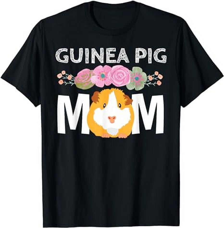 Funny Guinea Pigs TShirt Fun Saying Guinea Pig Mom for Women