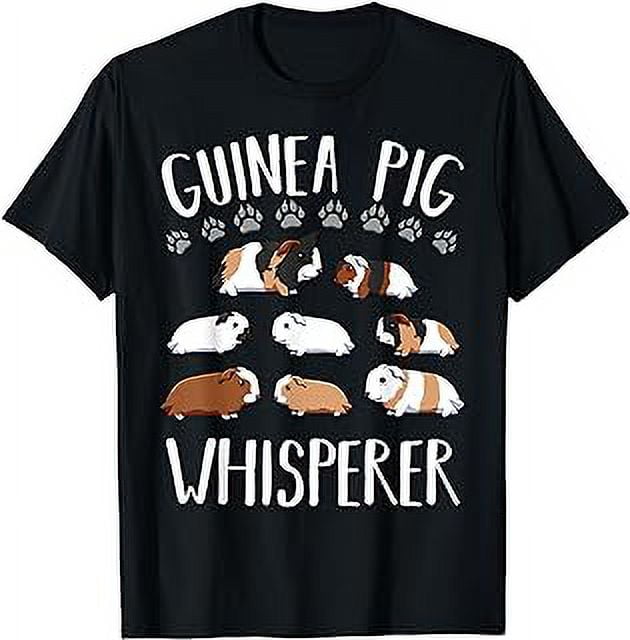 Guinea Pig Whisperer Rodent Household Pet Animal Lover Funny T-Shirt ...