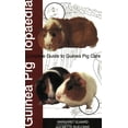 thumbnail image 1 of Pre-Owned Guinea Piglopaedia: A Complete Guide to Guinea Pigs Paperback, 1 of 1