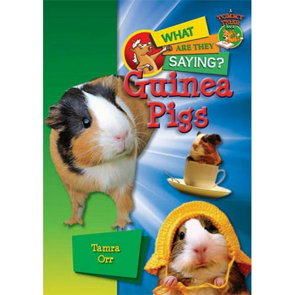 What Are They Saying?: Guinea Pigs (Hardcover)