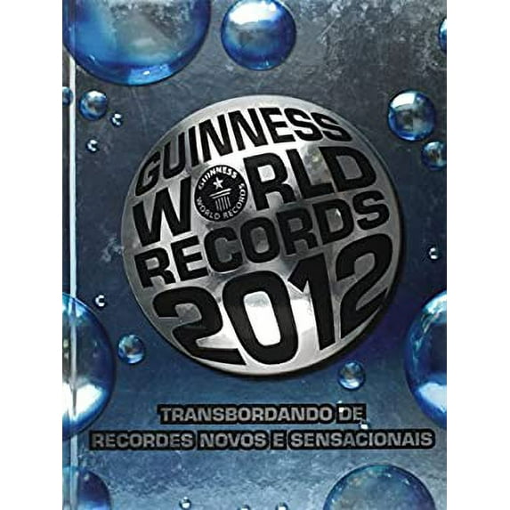 Pre-Owned Guinness World Records 2012 - Transbordando De Recordes Novos E Sensac (Em Portuguese do Brasil) 9788522013029 Used