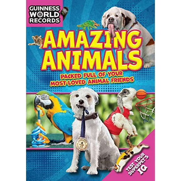 Pre-Owned Guinness World Records: Amazing Animals: Packed Full of Your Most-Loved Animal Friends (Paperback) 1910561622 9781910561621