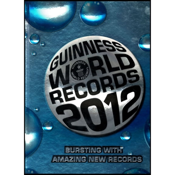 Guinness World Records 2012: Bursting With Amazing New Records