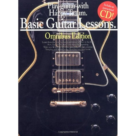 Pre-Owned Basic Guitar Lessons - Omnibus Edition: Play Guitar with Happy Traum (Paperback) 0825614597 9780825614590