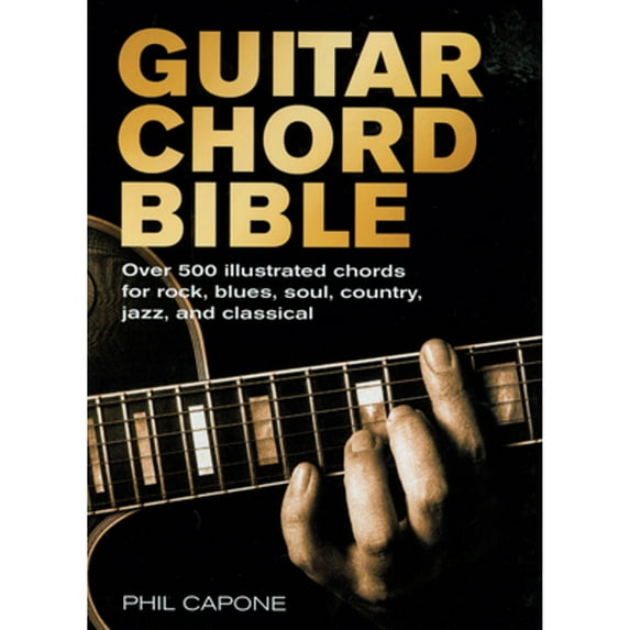 Pre-Owned Guitar Chord Bible: Over 500 Illustrated Chords for Rock, Blues, Soul, Country, Jazz, and Classical: 8 (Music Bibles) Paperback