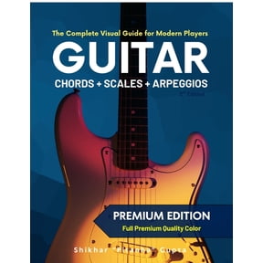 Guitar Chords, Scales & Arpeggios: The Complete Visual Guide for Modern Players (Special India Edition - Colour Ultrapre, (Paperback)