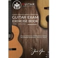thumbnail image 1 of Guitar Exam Exercise Book: Classical, Acoustic &amp; Fingerstyle Guitar Styles Grades 1 - 5 and beyond, (Paperback), 1 of 1