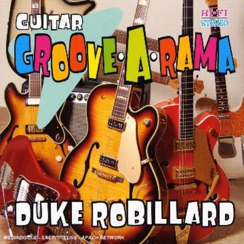 Duke Robillard Guitar Groove-a-rama (CD) Album