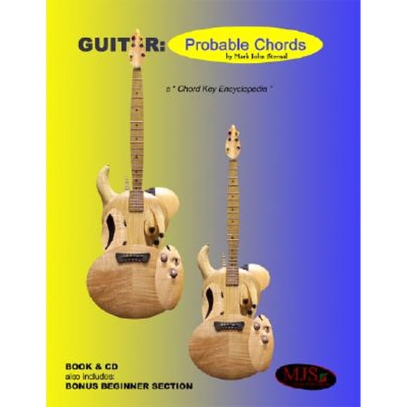 Pre-Owned Guitar: Probable Chords: A Chord Key Encyclopedia [With CD] (Paperback) 0976291762 9780976291763