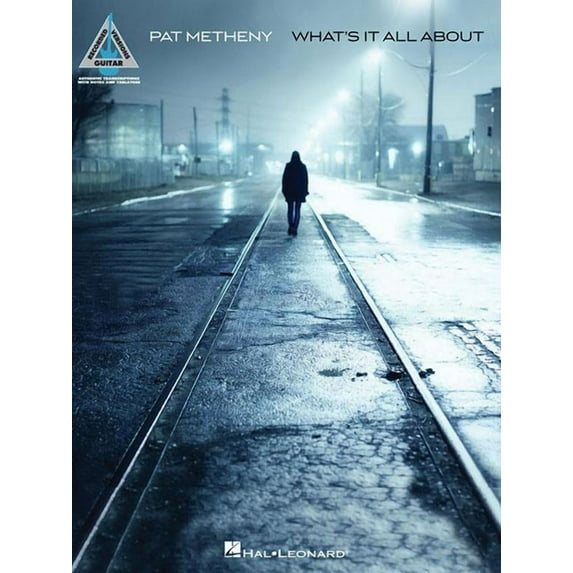 Guitar Recorded Versions Pat Metheny: What's It All about, (Paperback)