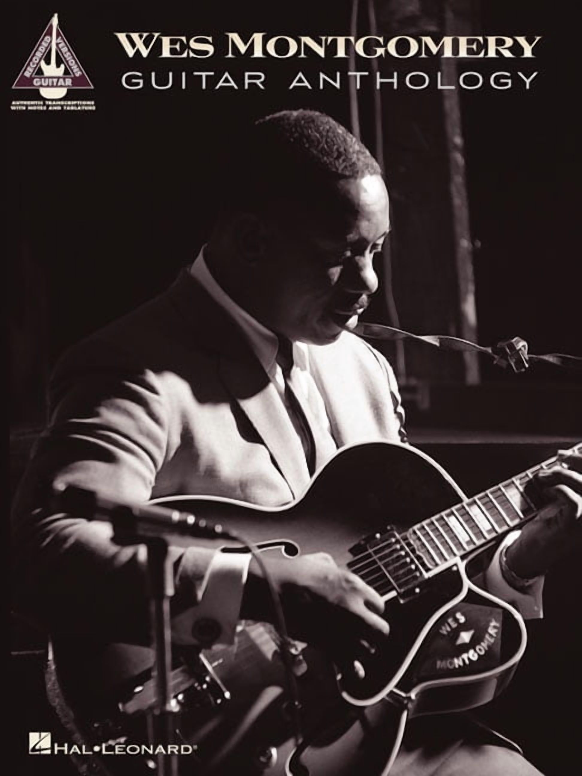 Guitar Recorded Versions Wes Montgomery Guitar Recorded Versions Jazz Guitar Sheet Music Songbook with Note-For-Note Transcriptions 20 Iconic Jaz, (Paperback)