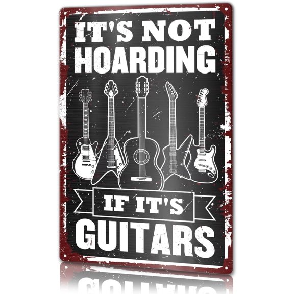 Guitar Room Metal Sign Wall Decor 12 X 8 Inches, Music Room Studio Decor for Home Man Cave Garage Basement, Funny Guitarist Gifts for Guitar Lovers Players, It's Not Hoarding If It's Guitars
