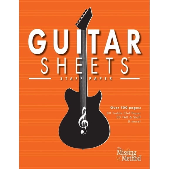 Guitar Sheets Guitar Sheets Staff Paper: Over 100 pages of Blank Treble Clef Paper, TAB + Staff Paper, & More, Book 3, (Paperback)