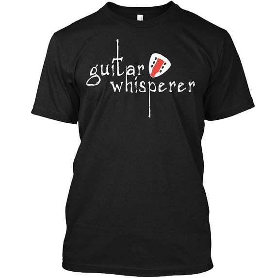 Guitar Whisperer Gift T-Shirt for Men Women Girls Unisex Funny Cool Tee Short Sleeve