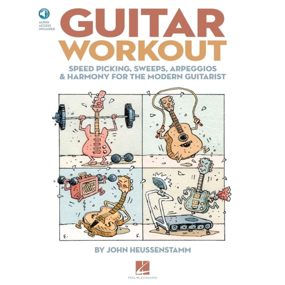 Guitar Workout Speed Picking, Sweeps, Arpeggios & Harmony for the Modern Guitarist Book/Online Audio, (Paperback)