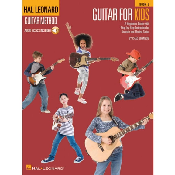 Guitar for Kids - Book 2: Hal Leonard Guitar Method
