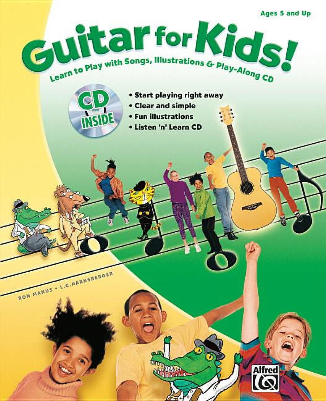 RON MANUS; L C HARNSBERGER Guitar for Kids!: Learn to Play with Songs, Illustrations Play-Along CD, Book CD