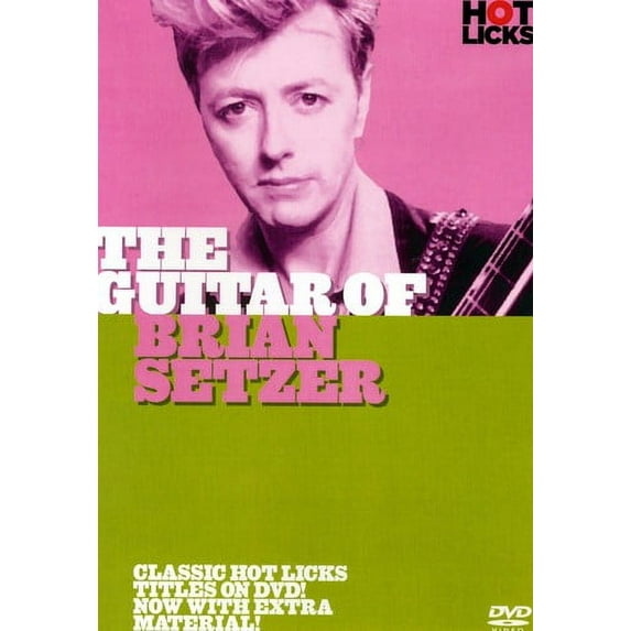Guitar of Brian Setzer (DVD), Hot Licks, Special Interests
