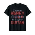 thumbnail image 1 of Guitarist Gift Idea I Promise Honey This Is My Last Guitar T-Shirt, 1 of 5